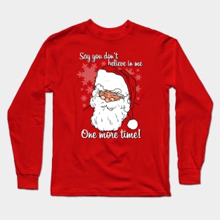 Funny Santa Claus Christmas Warning Meme Long Sleeve T-Shirt